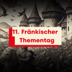 11. Fränkischer Thementag: Der Bauernkrieg in Franken